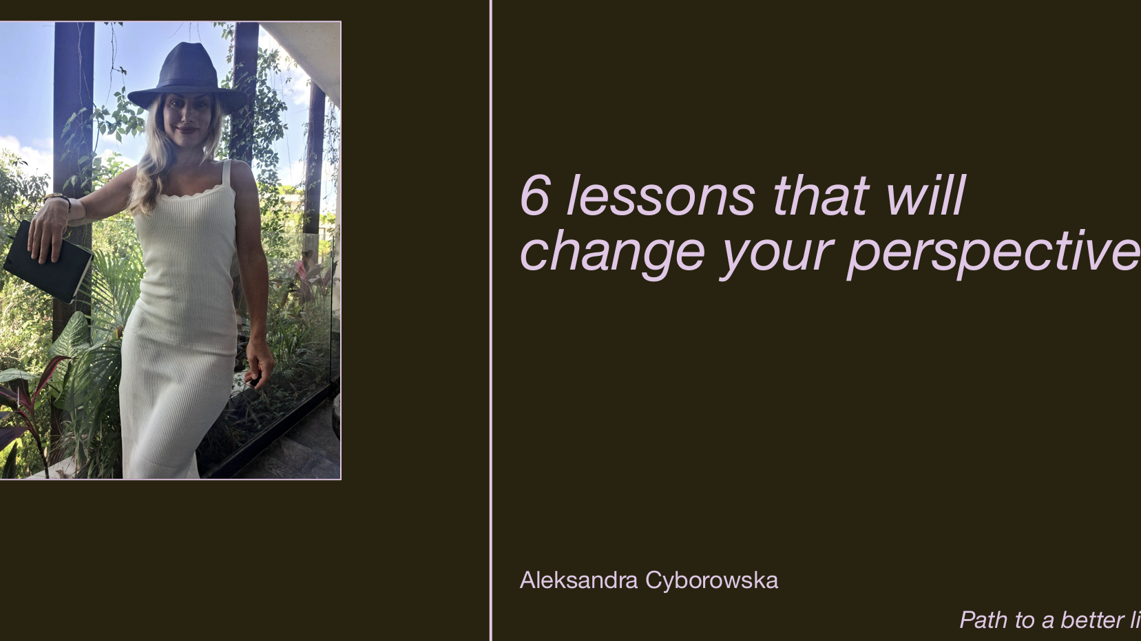 Change your perspective in 6 steps to see more