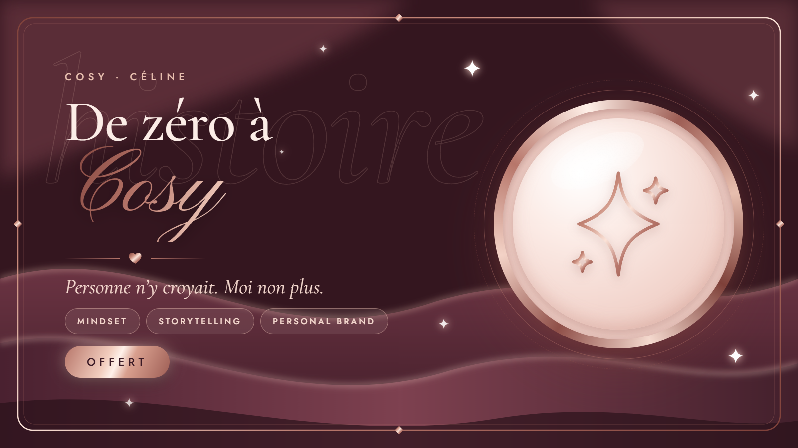 De zéro à Cosy 🎁