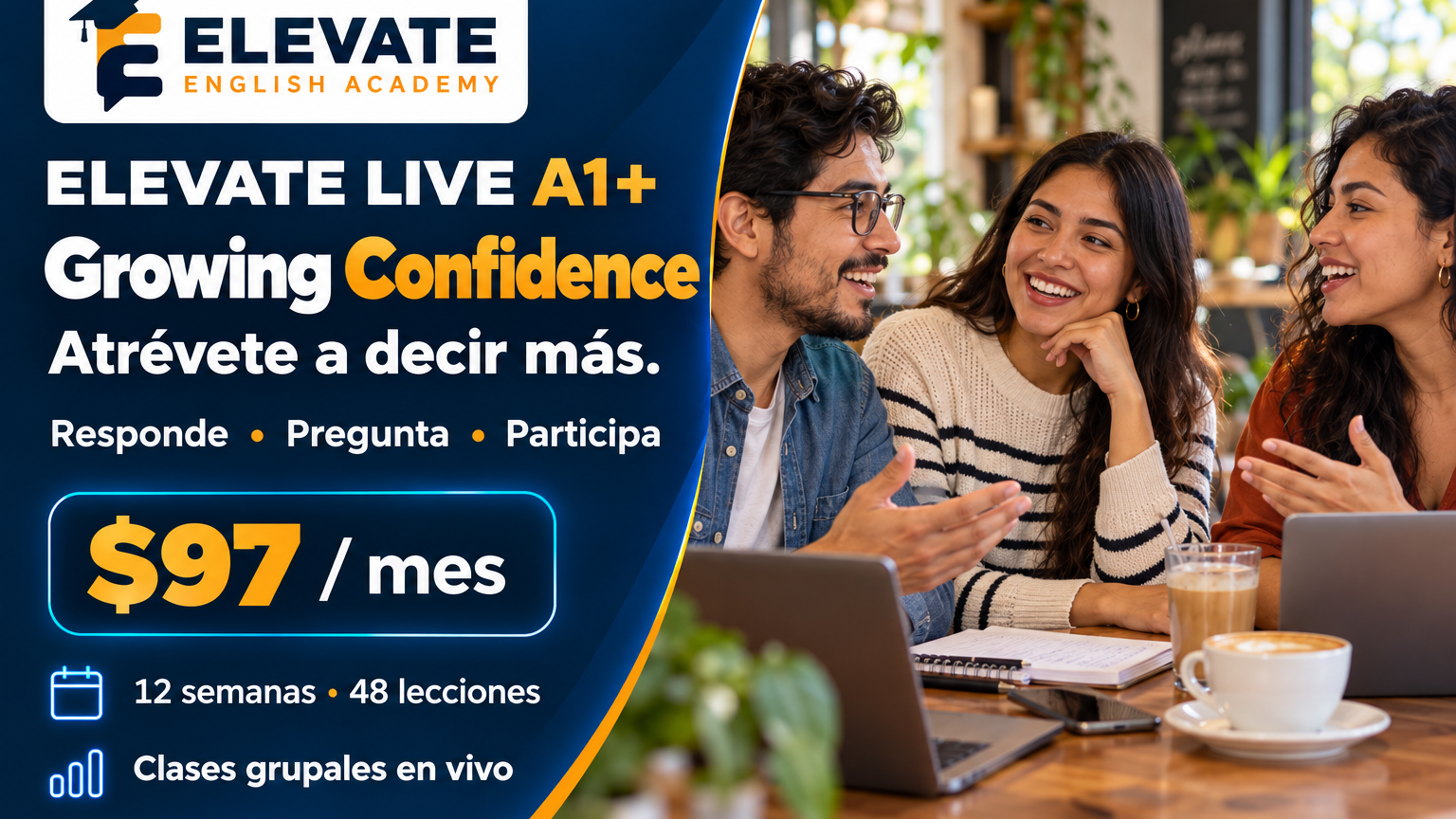 Elevate Live A1+ — Growing Confidence