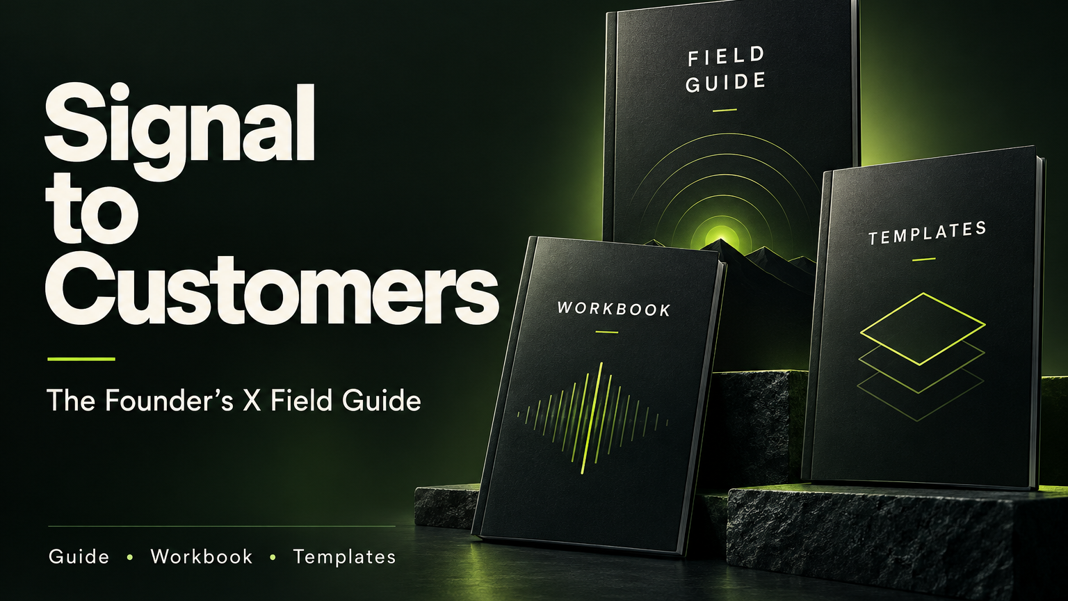 Signal to Customers: The Founder's X Field Guide