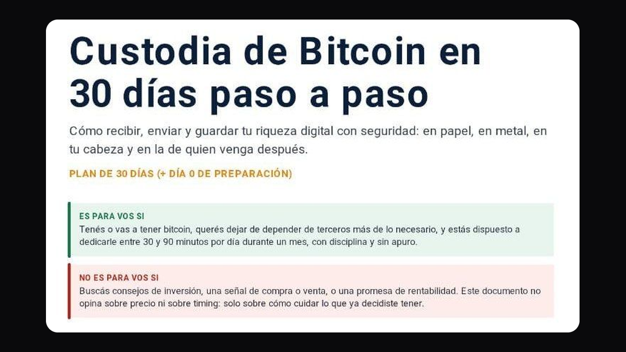 Custodia tu Bitcoin en 30 días: plan paso a paso + Comunidad privada