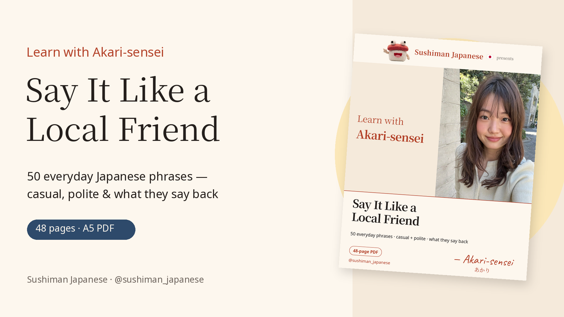 Learn with Akari-sensei: Say It Like a Local Friend