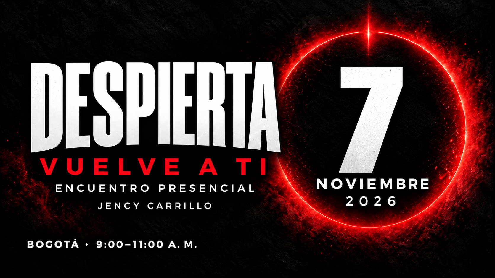 DESPIERTA: Vuelve a ti · 7 nov 2026