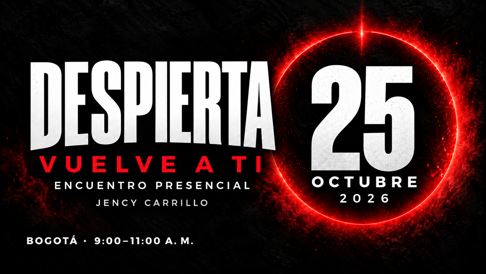 DESPIERTA: Vuelve a ti · 25 oct 2026
