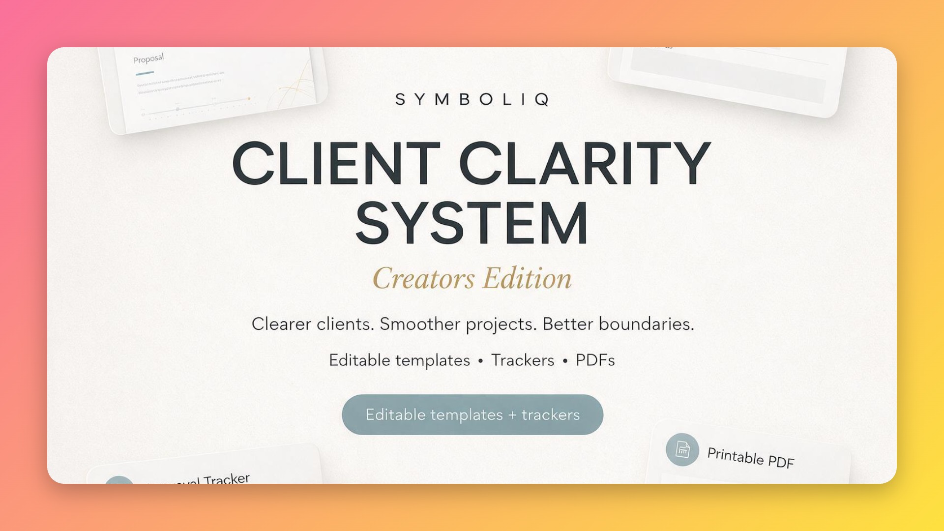 Symboliq Client Clarity System — Creators Edition