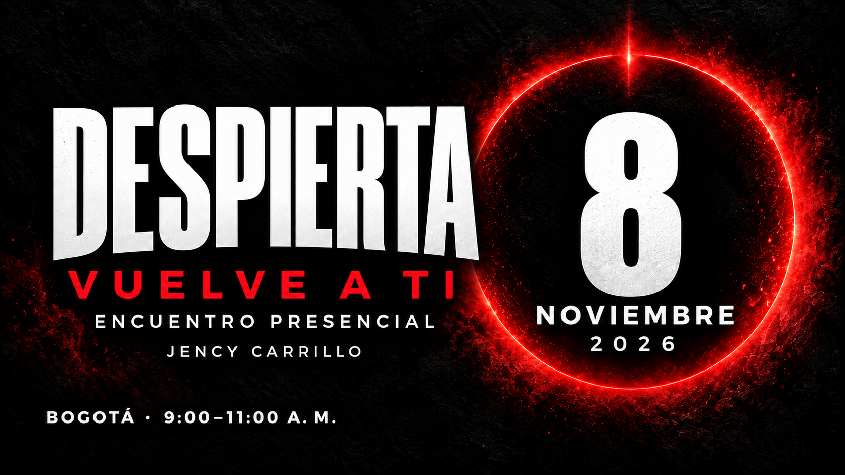 DESPIERTA: Vuelve a ti · 8 nov 2026