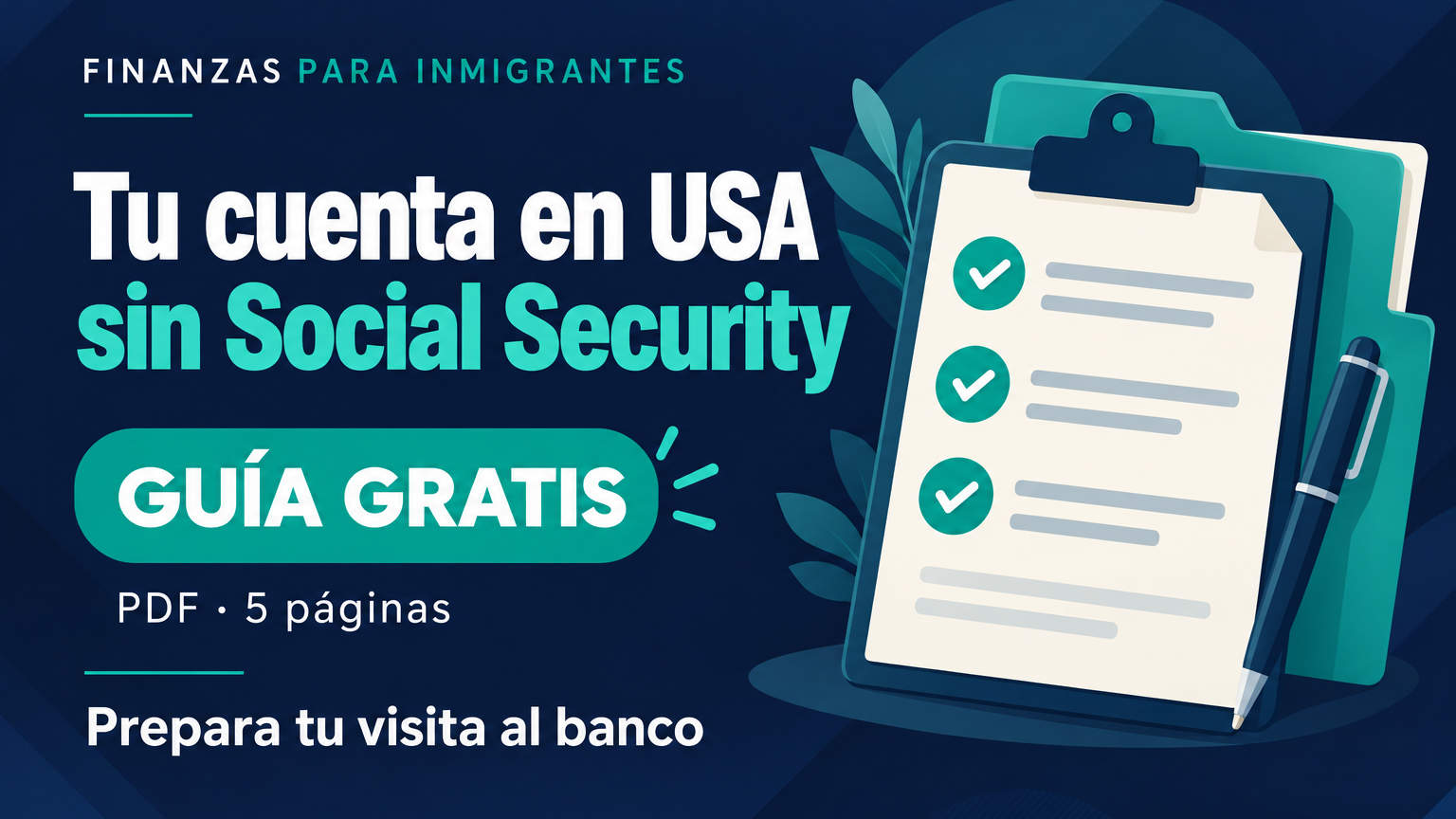 Guía gratis: tu cuenta en USA sin Social Security