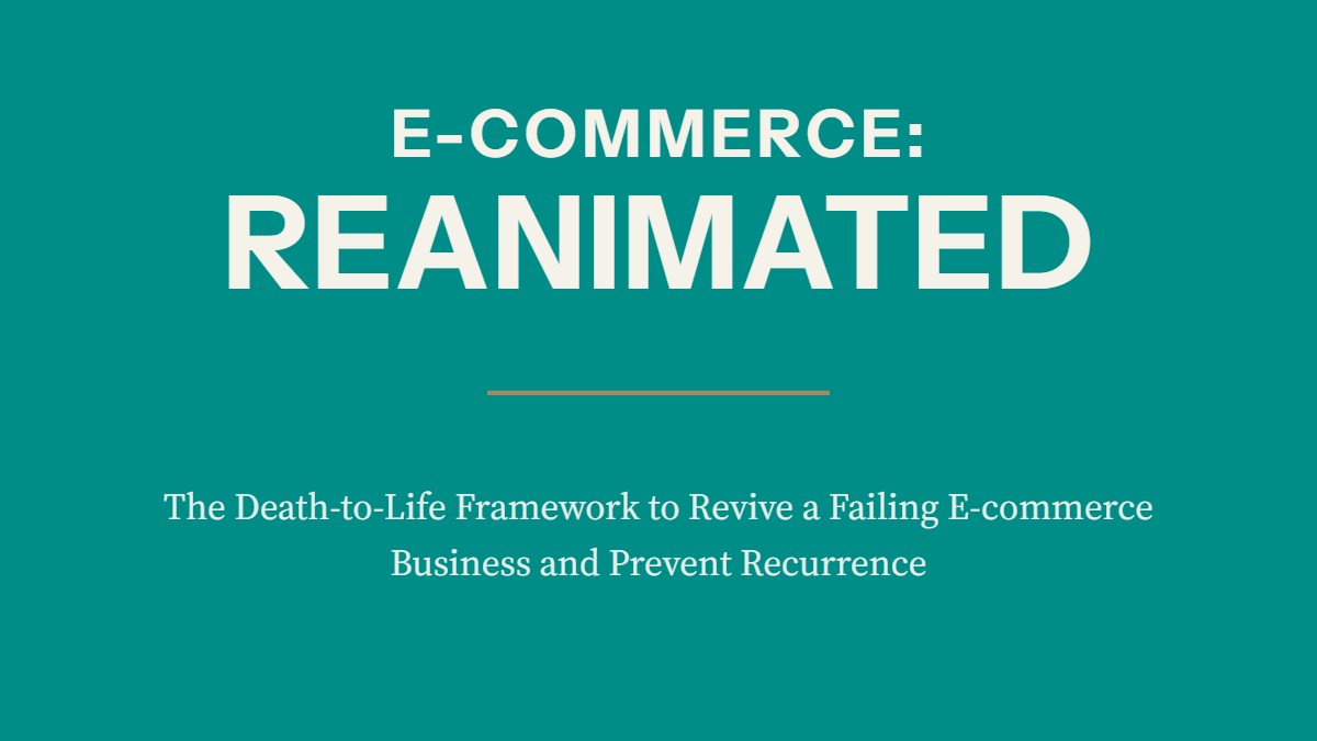 E-Commerce: Reanimated