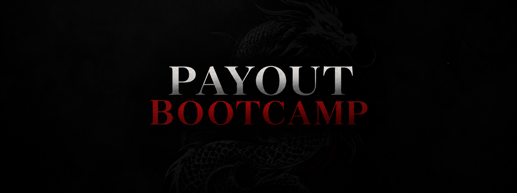 Payout bootcamp