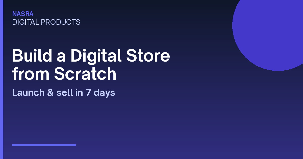 Build a Digital Store from Scratch