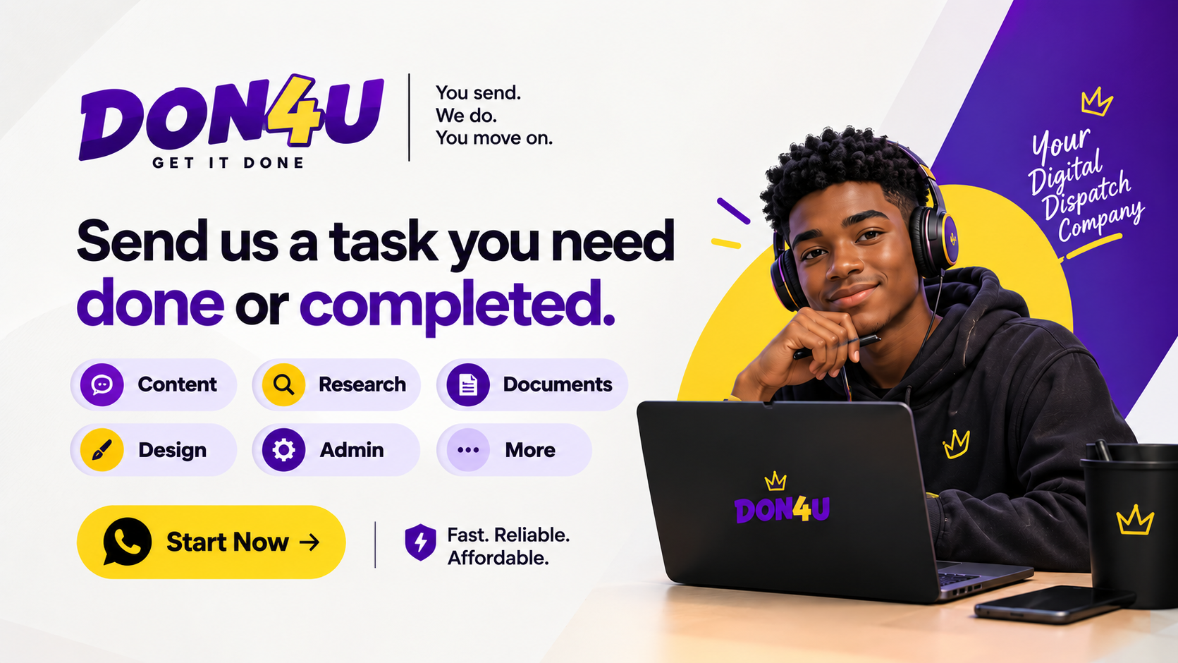 Send us a daily task you need done or completed