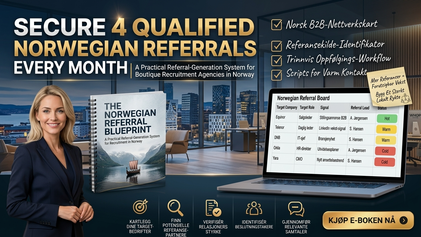 Boutique Recruiters Building Norwegian Referrals Beyond One Supporter