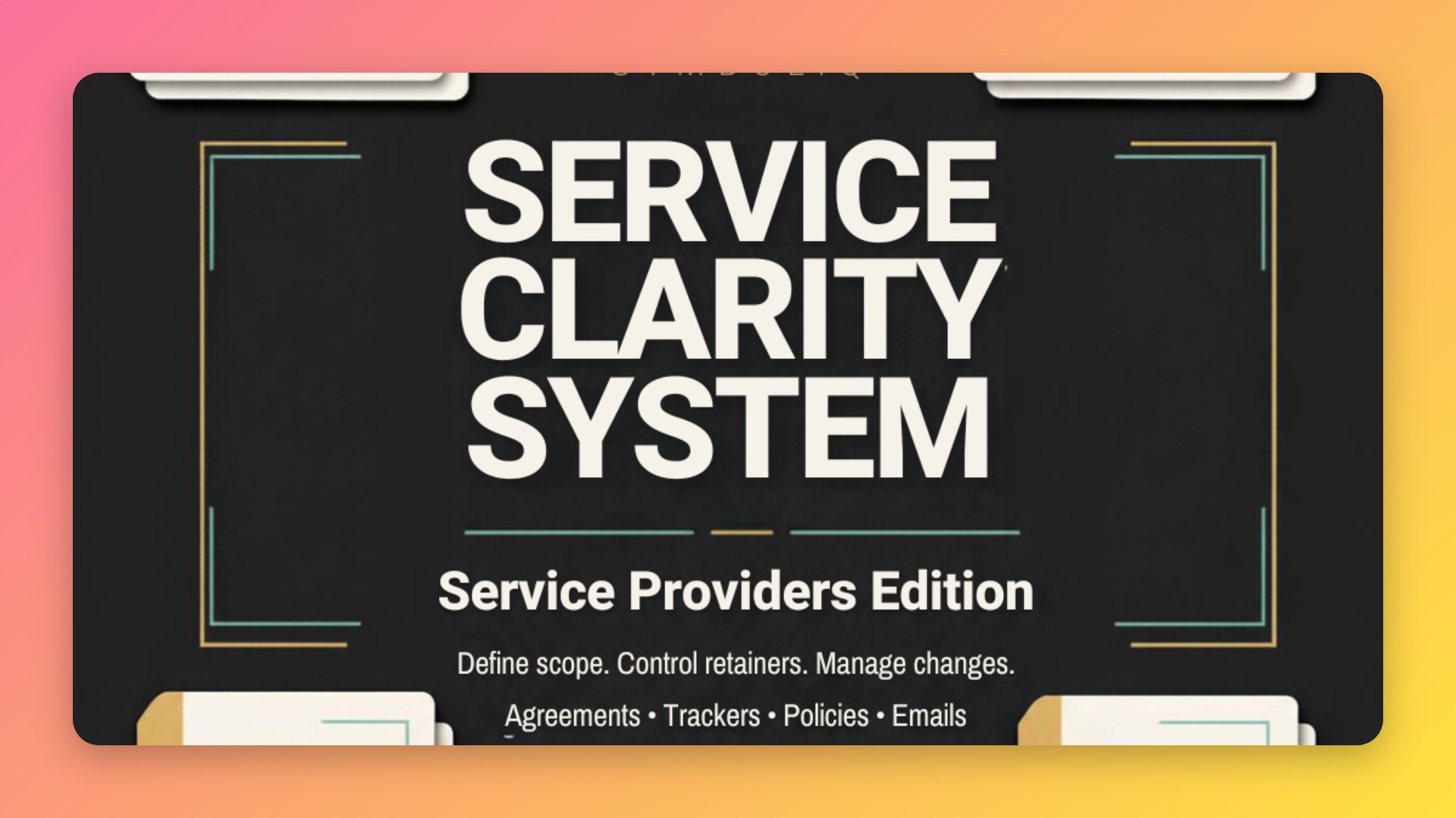 Symboliq Service Clarity System — Service Providers Edition