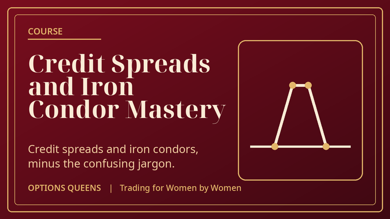 Credit Spreads and Iron Condor Mastery