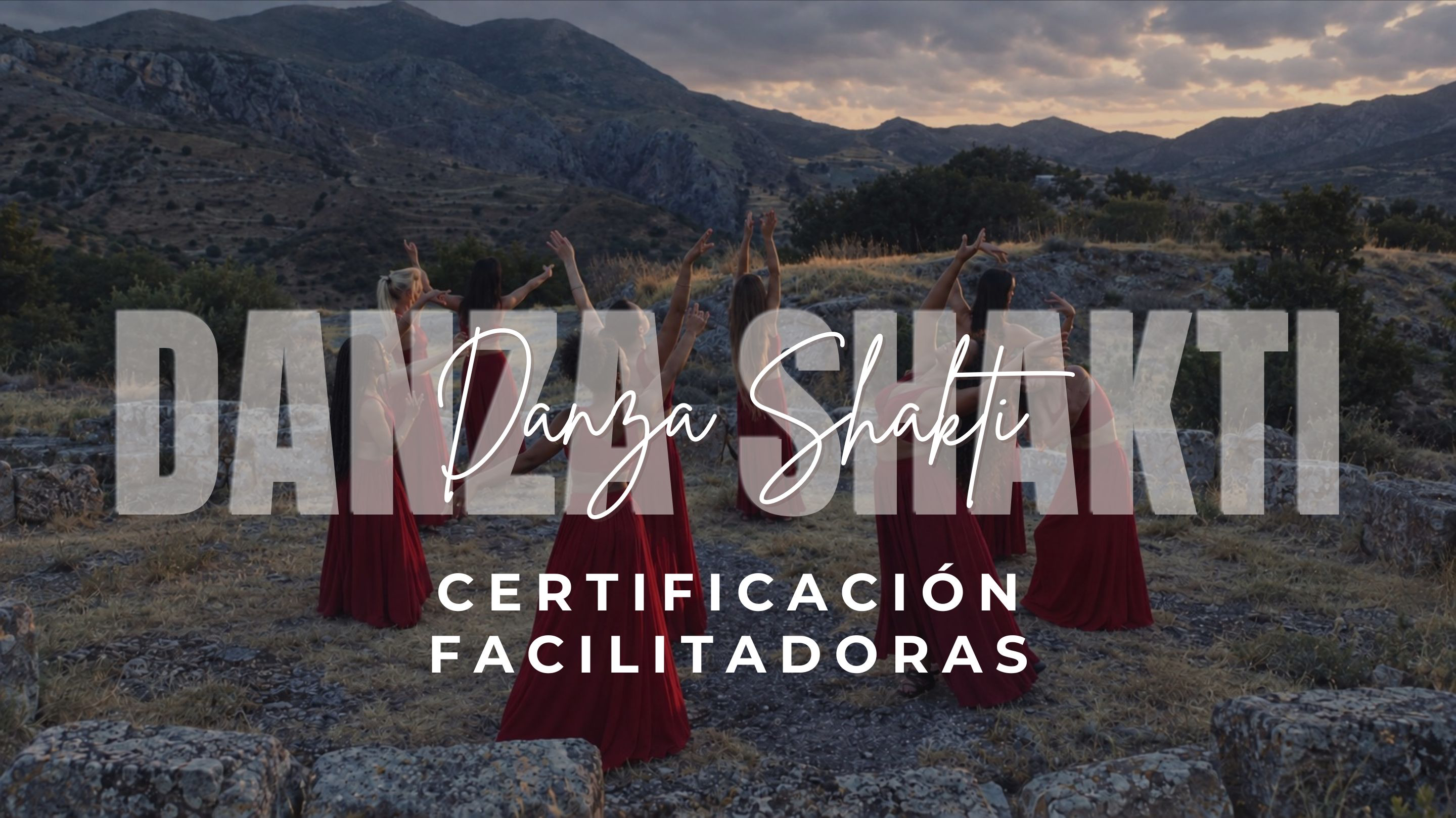 Certificación de Facilitadora Danza Shakti