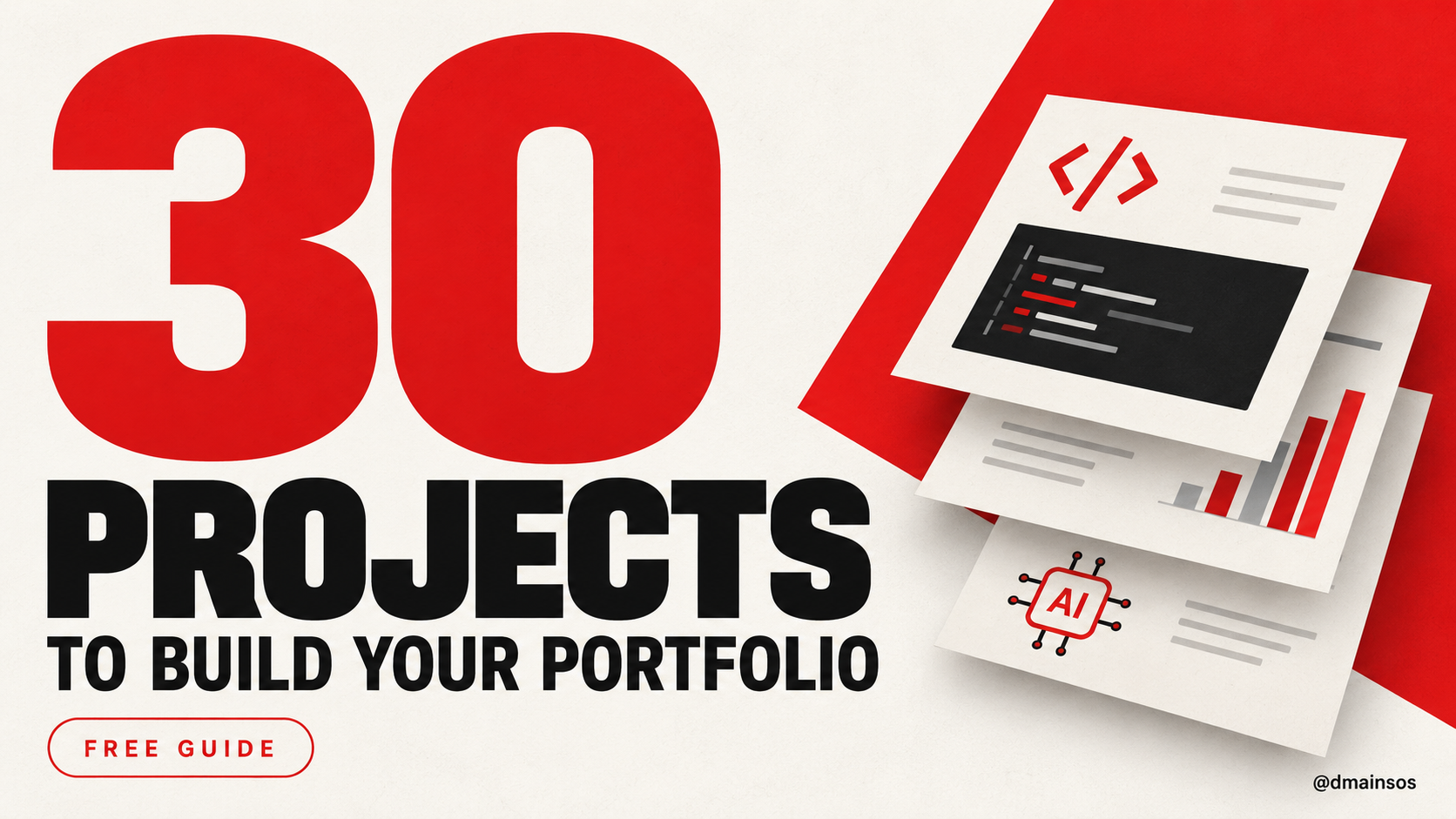 30 Projects to Build Your Portfolio
