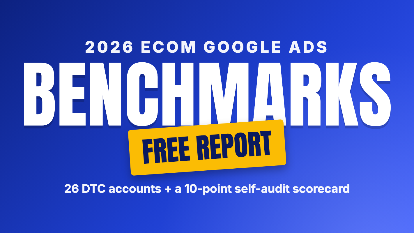 2026 Ecom Google Ads Benchmark Report