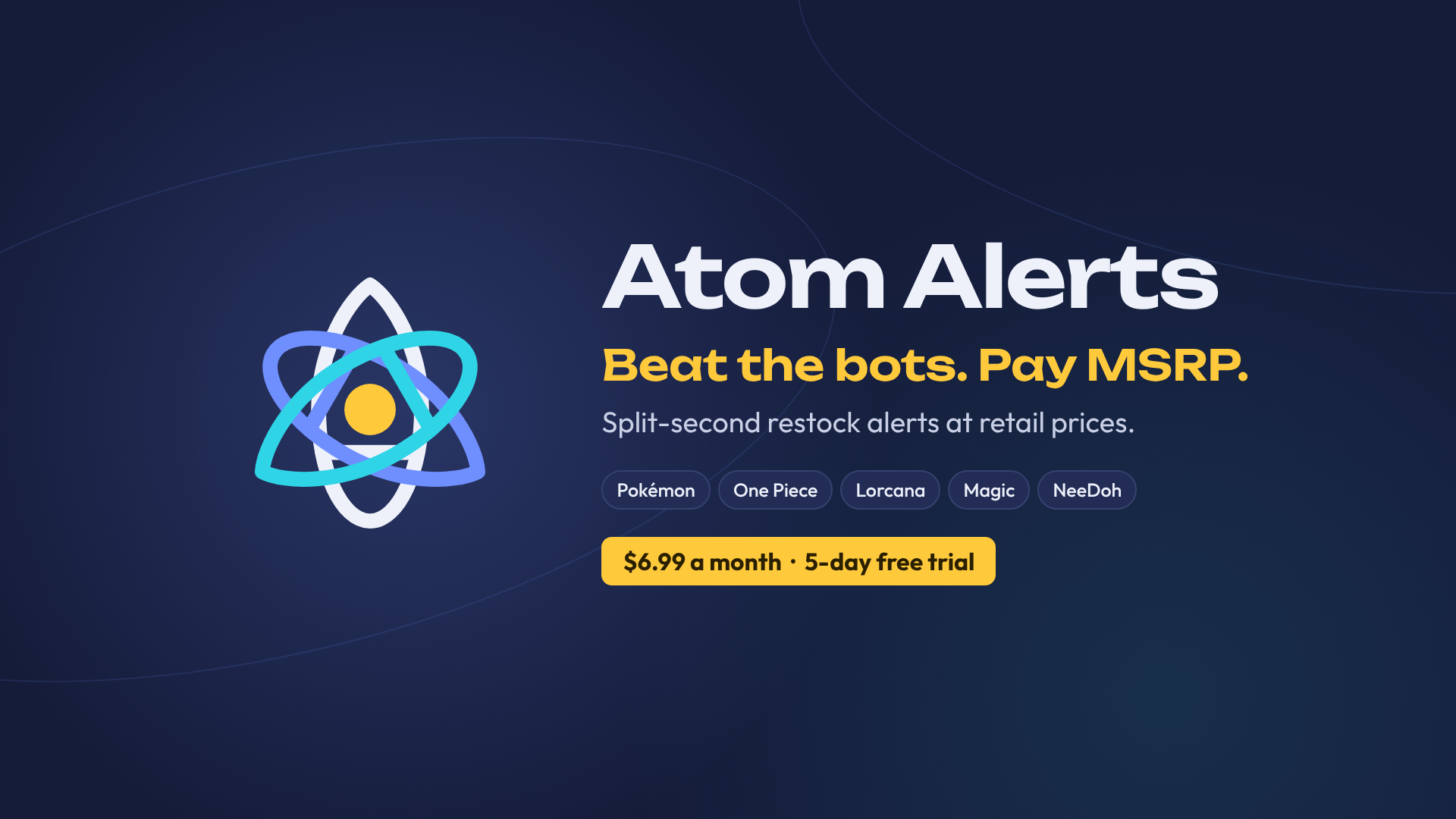 Atom Alerts Premium | Pokémon, TCG & NeeDoh Restock Alerts