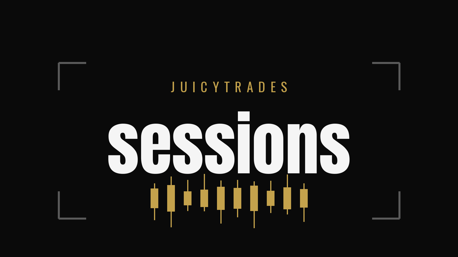 JuicyTrades Sessions