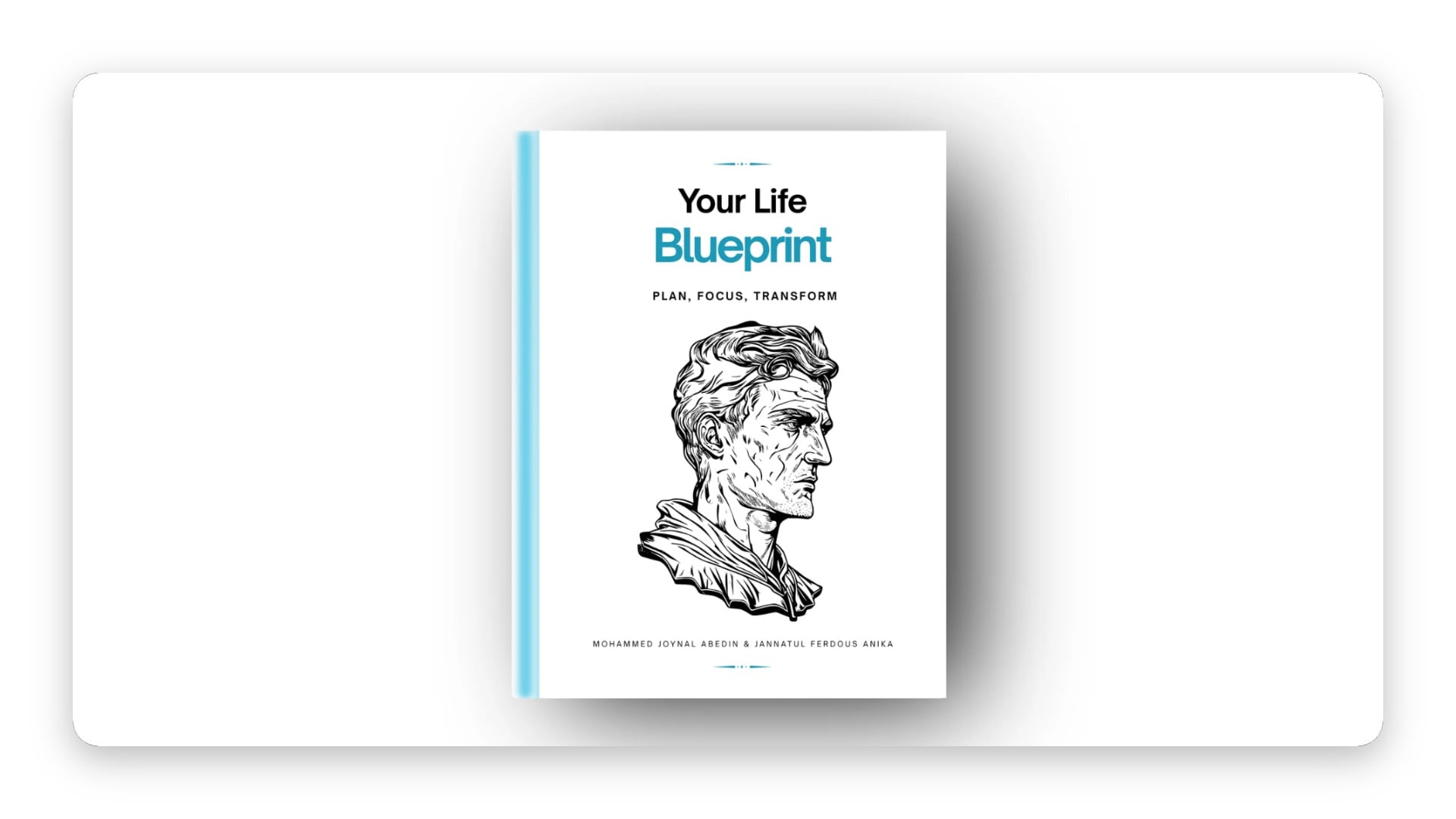 Your Life Blueprint: Plan, Focus, Transform in Any Condition