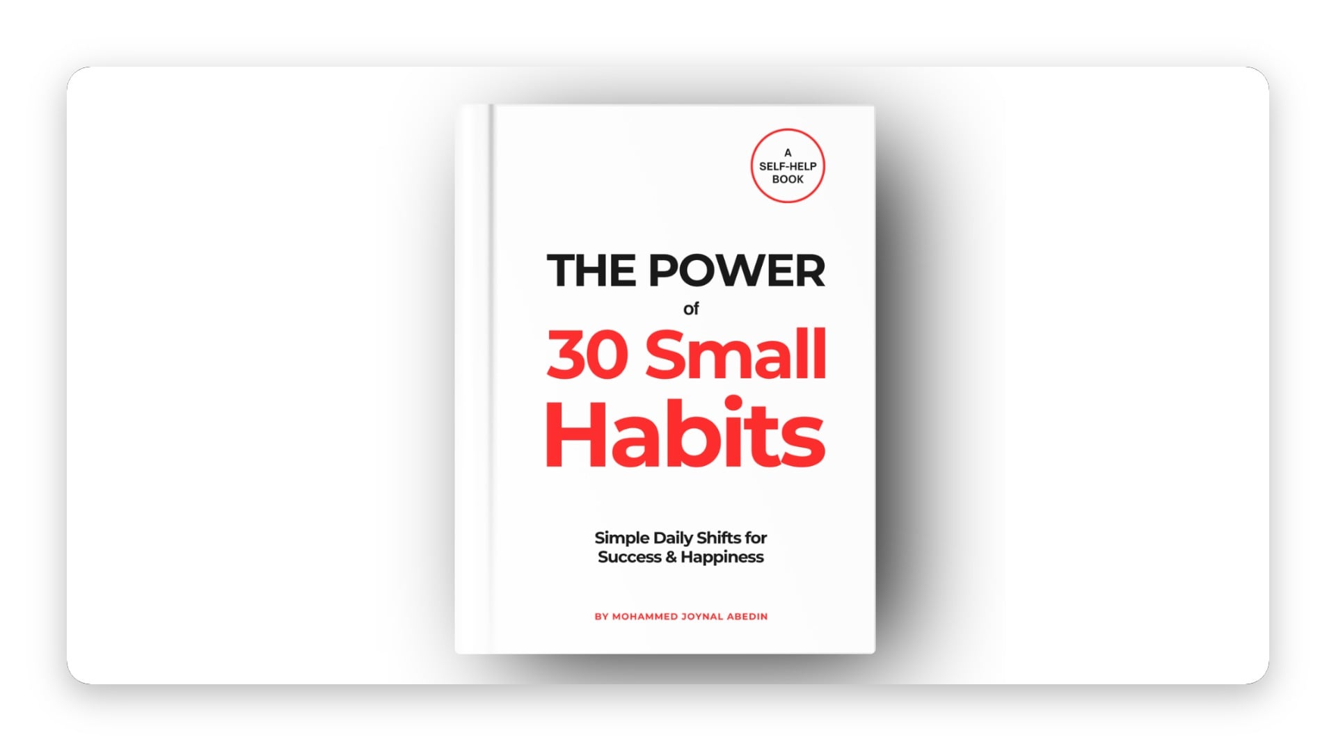 The Power of 30 Small Habits: Big Transformation