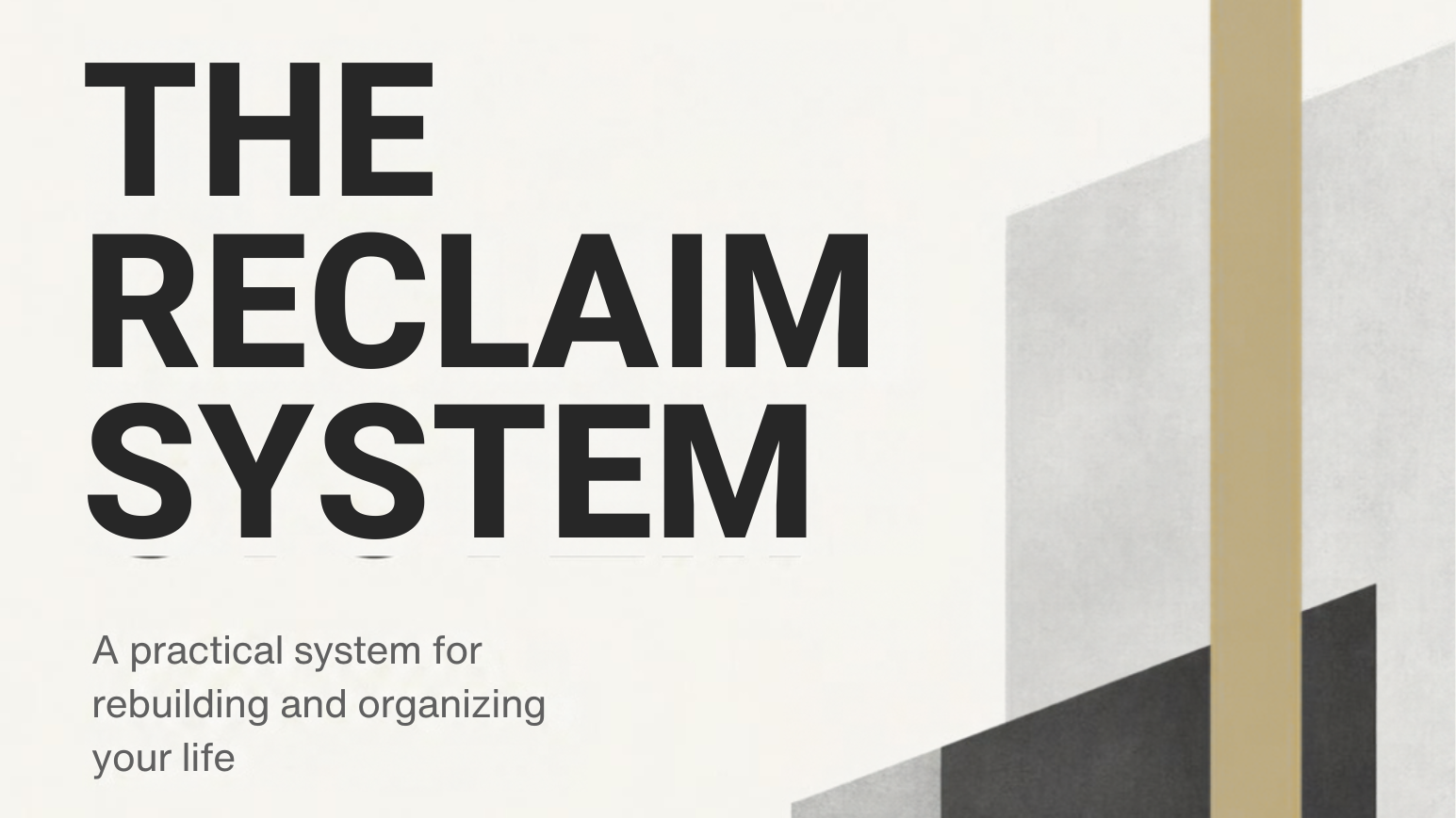 The Reclaim System Workbook