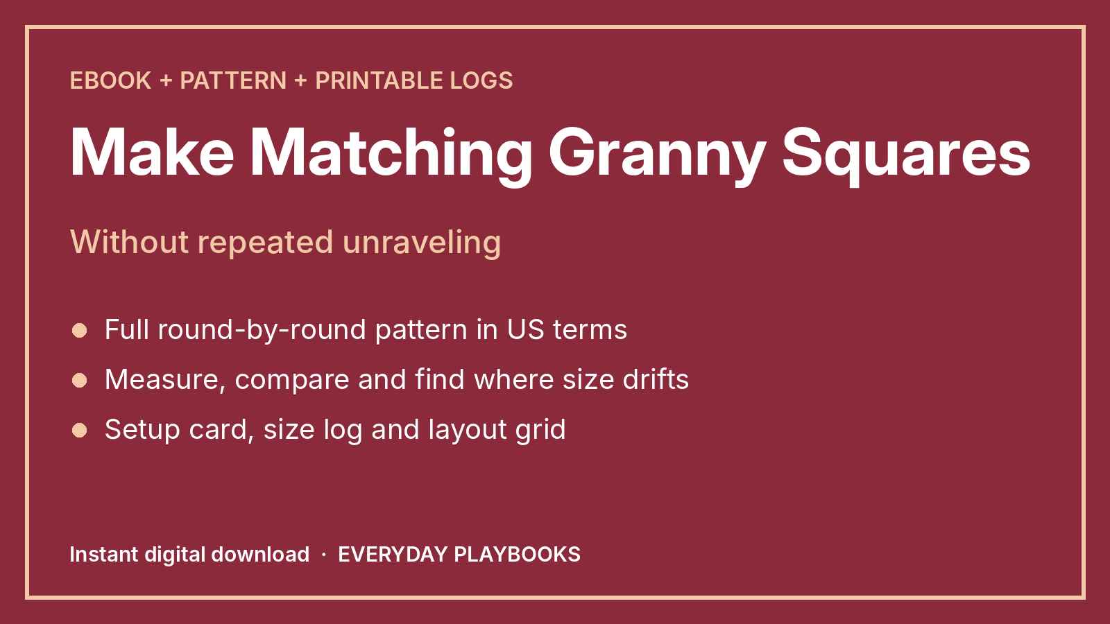 Make Matching Granny Squares Without Repeated Unraveling