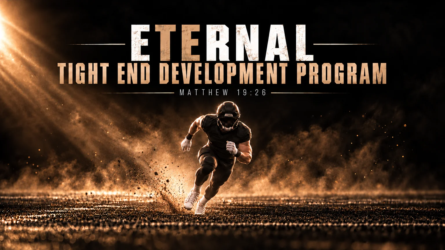 ETERNAL Tight End Development Program