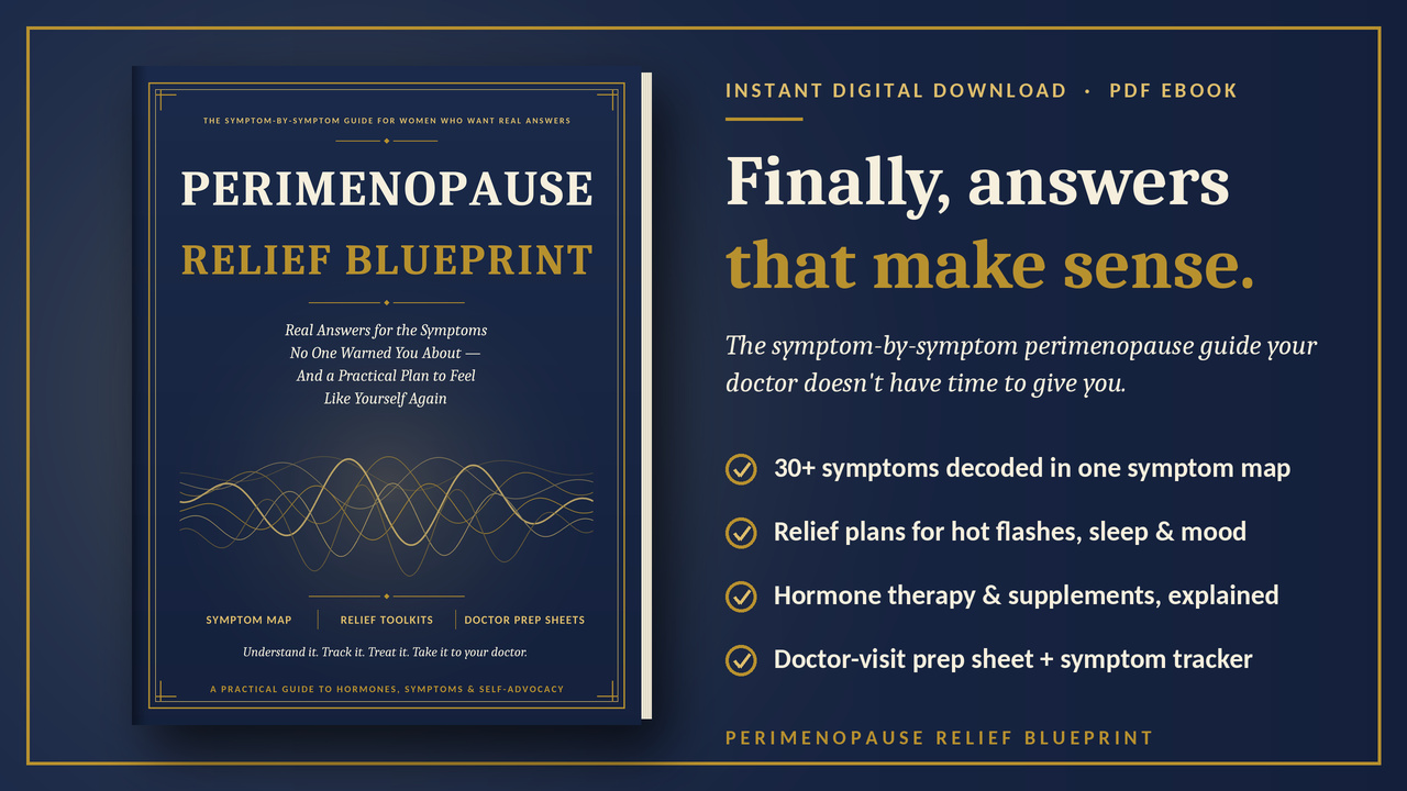Perimenopause Relief Blueprint: The Symptom-by-Symptom Guide