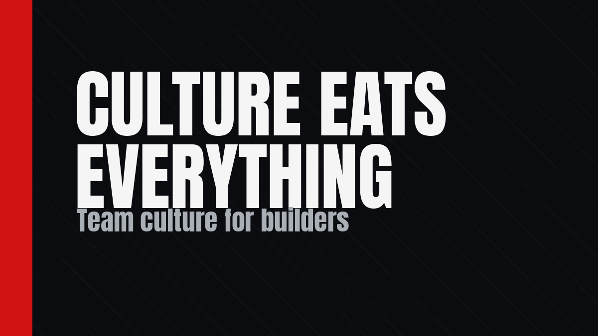 Culture Eats Everything