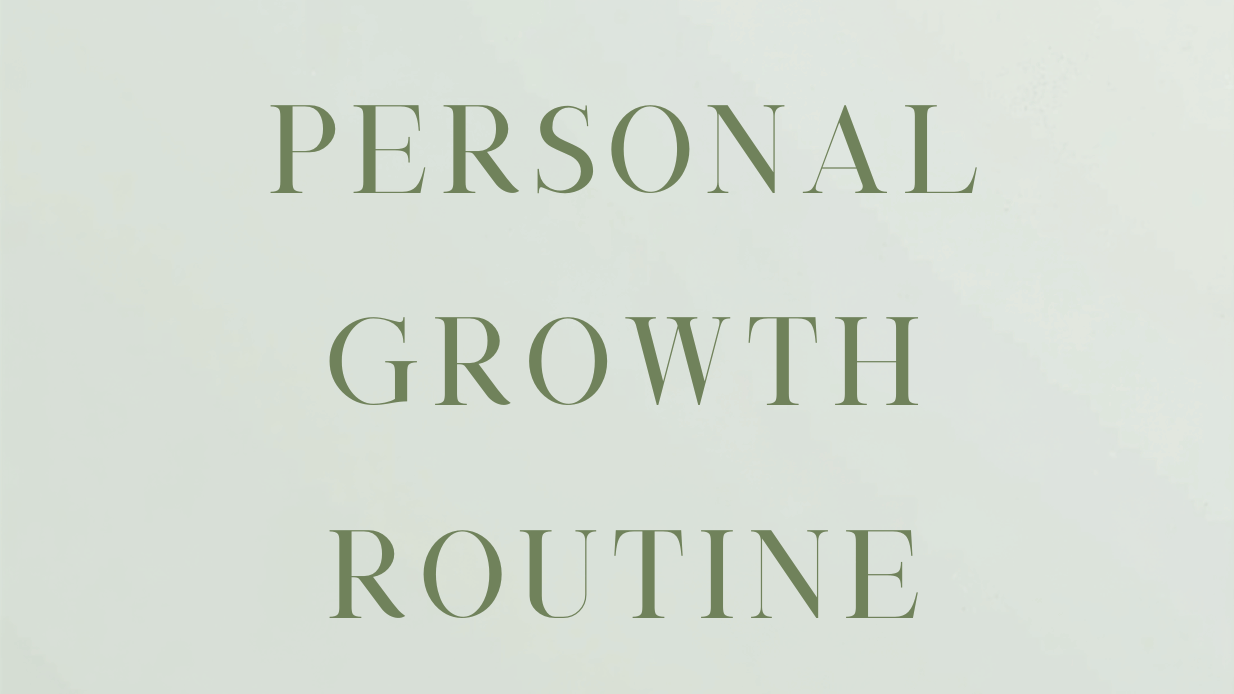 Calm Personal Growth Routine