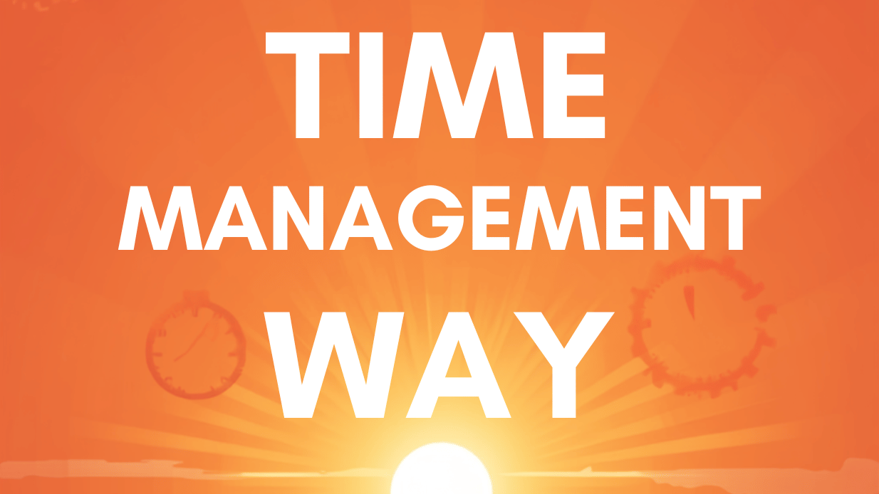 Bright Time Management Way