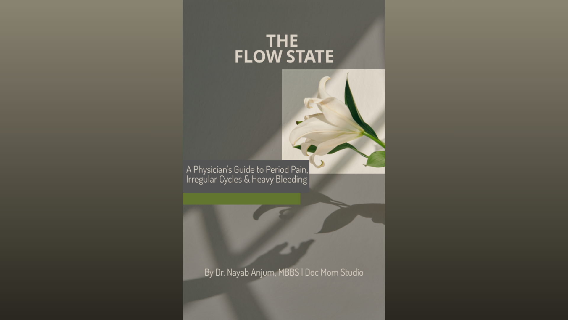 The Flow State: A Physician's Guide to Menstrual Health
