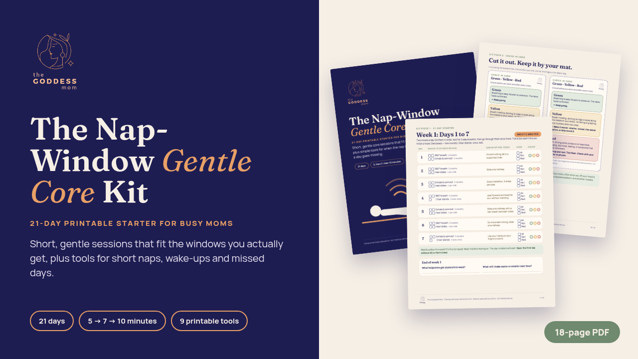 The Nap-Window Gentle Core Kit: 21-Day Printable Starter for Busy Moms