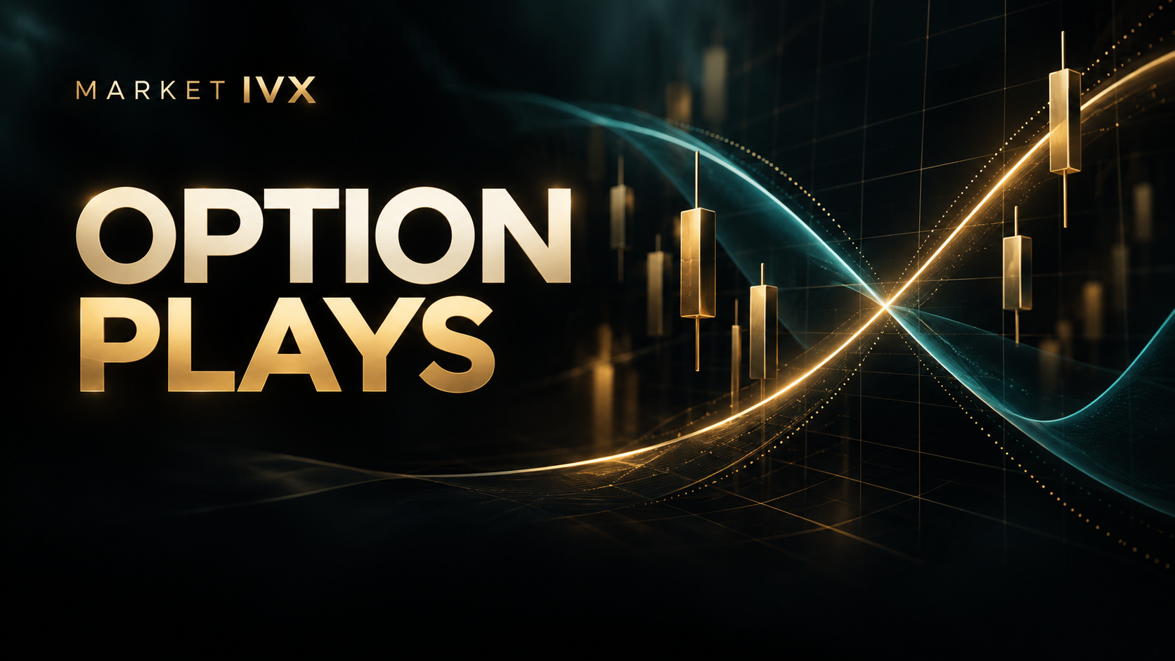 Market IVX Option Plays