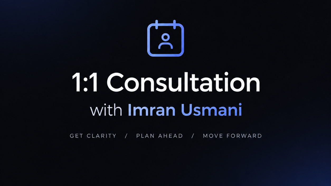 1:1 Consultation with Imran Usmani