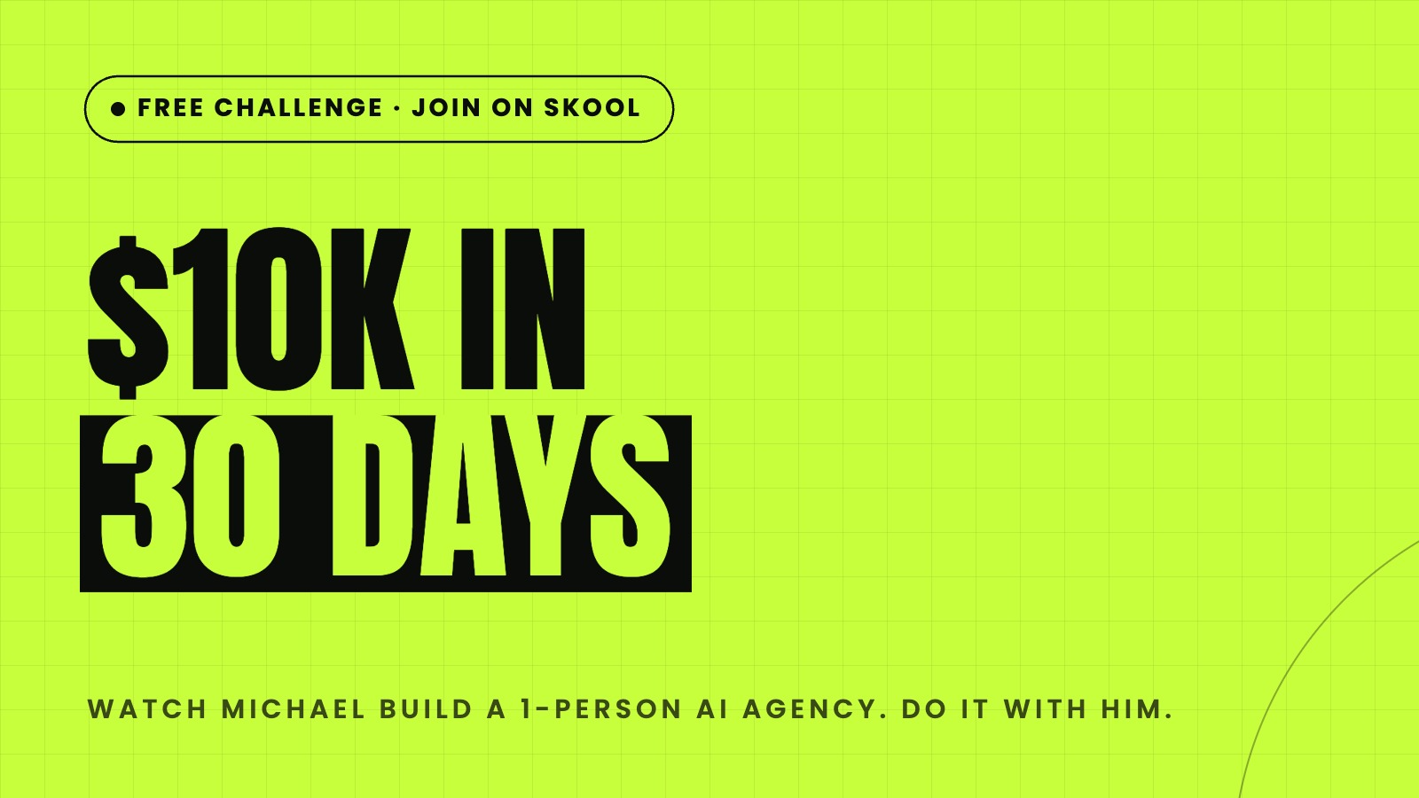 $10K in 30 Days Challenge (Free)
