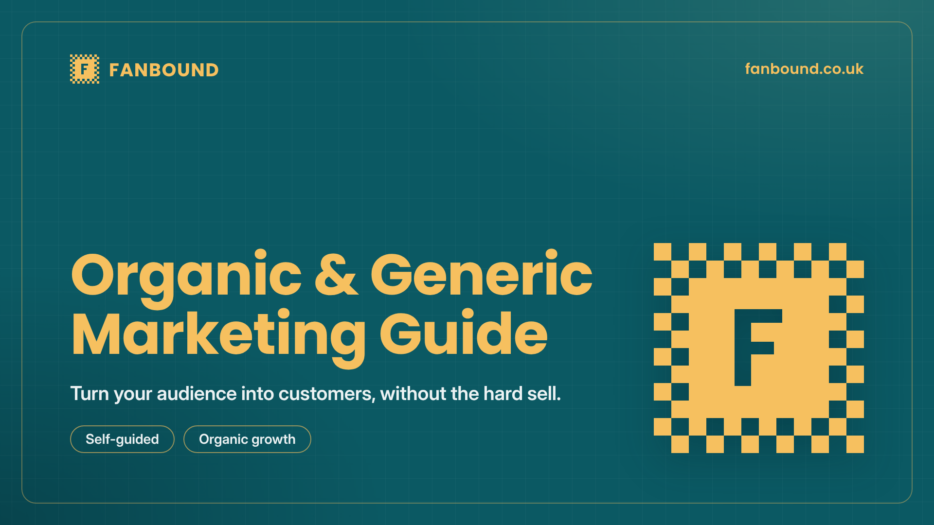 Organic & Generic Marketing Guide