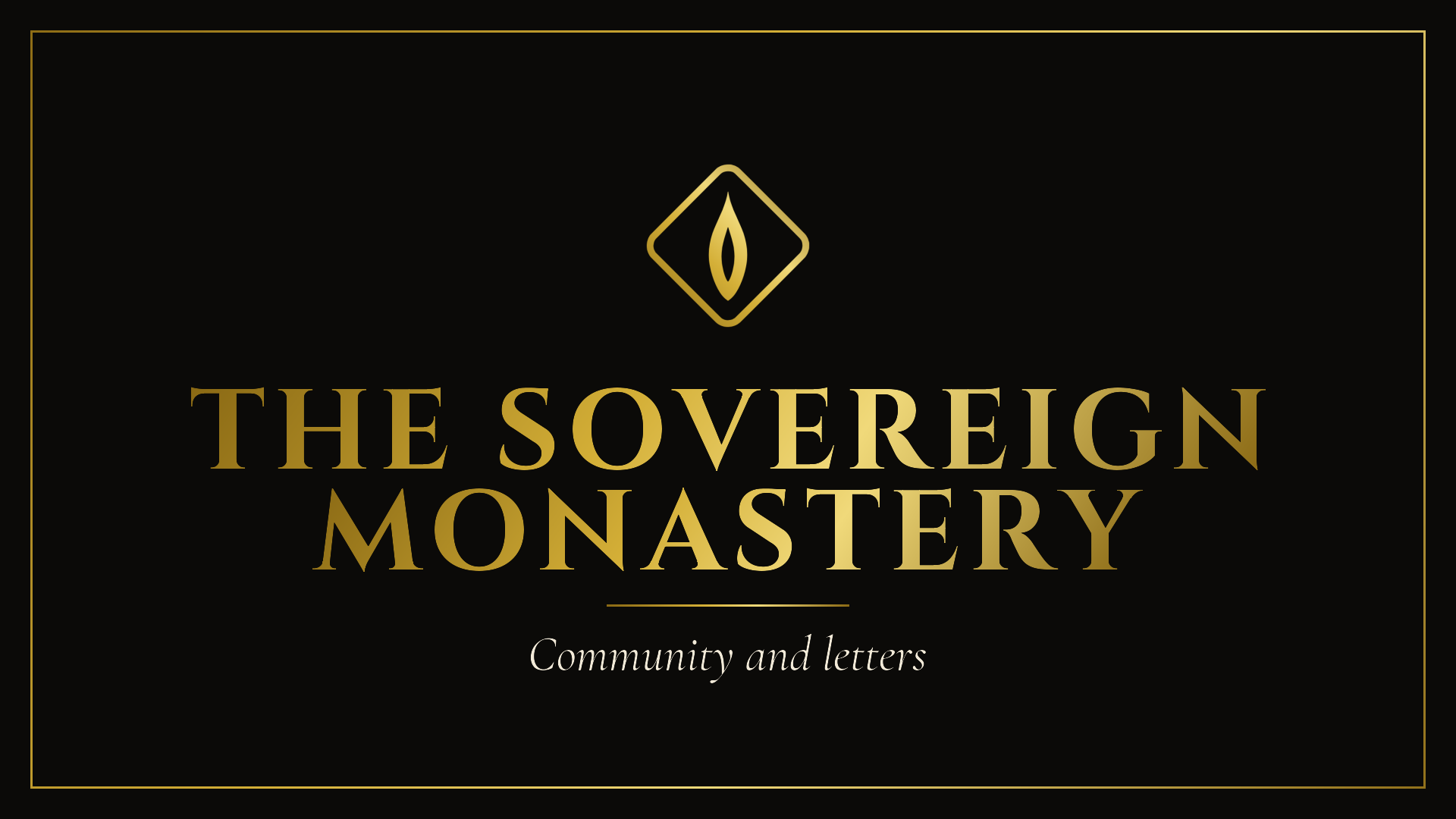 The Sovereign Monastery Community