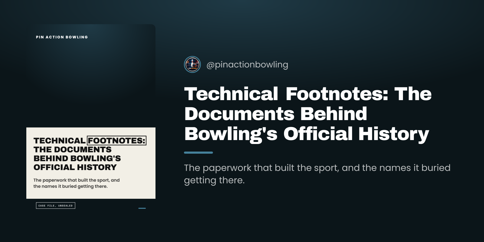 Technical Footnotes: The Documents Behind Bowling's Official History