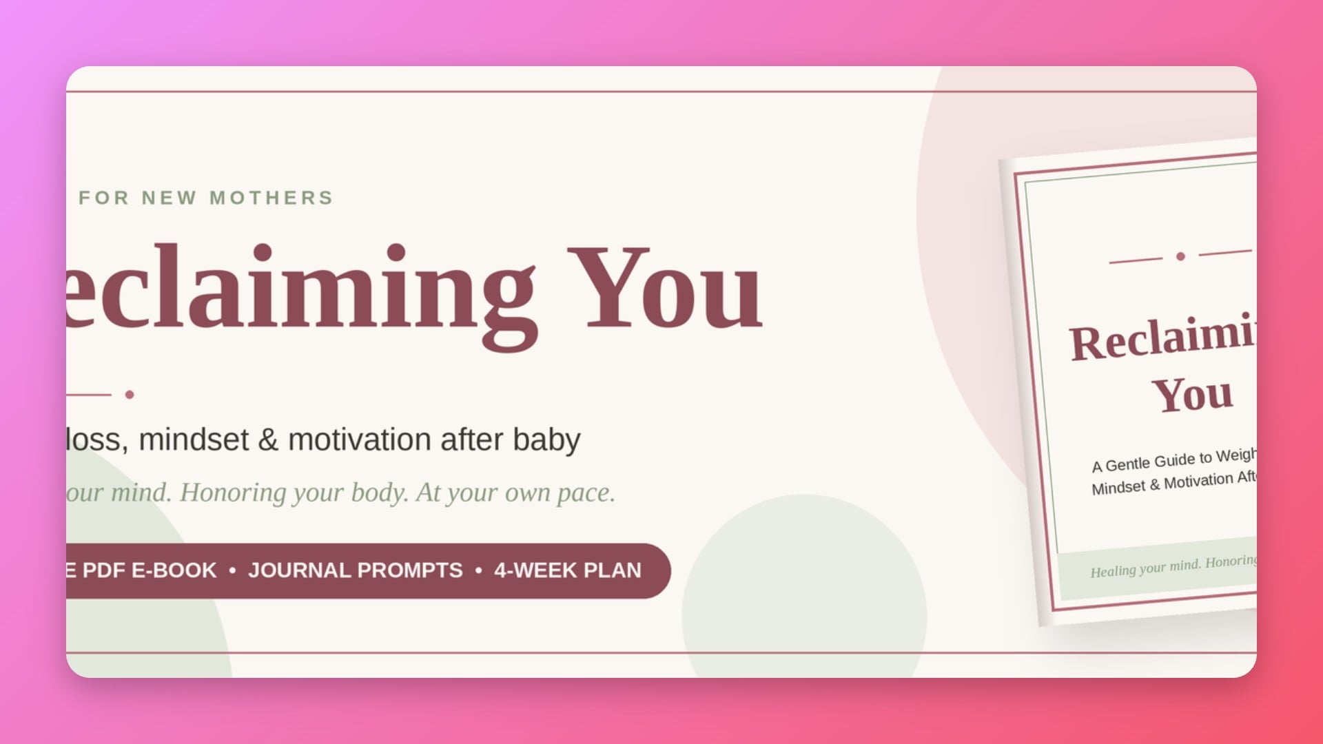 Reclaiming You: Postpartum Recovery Guide