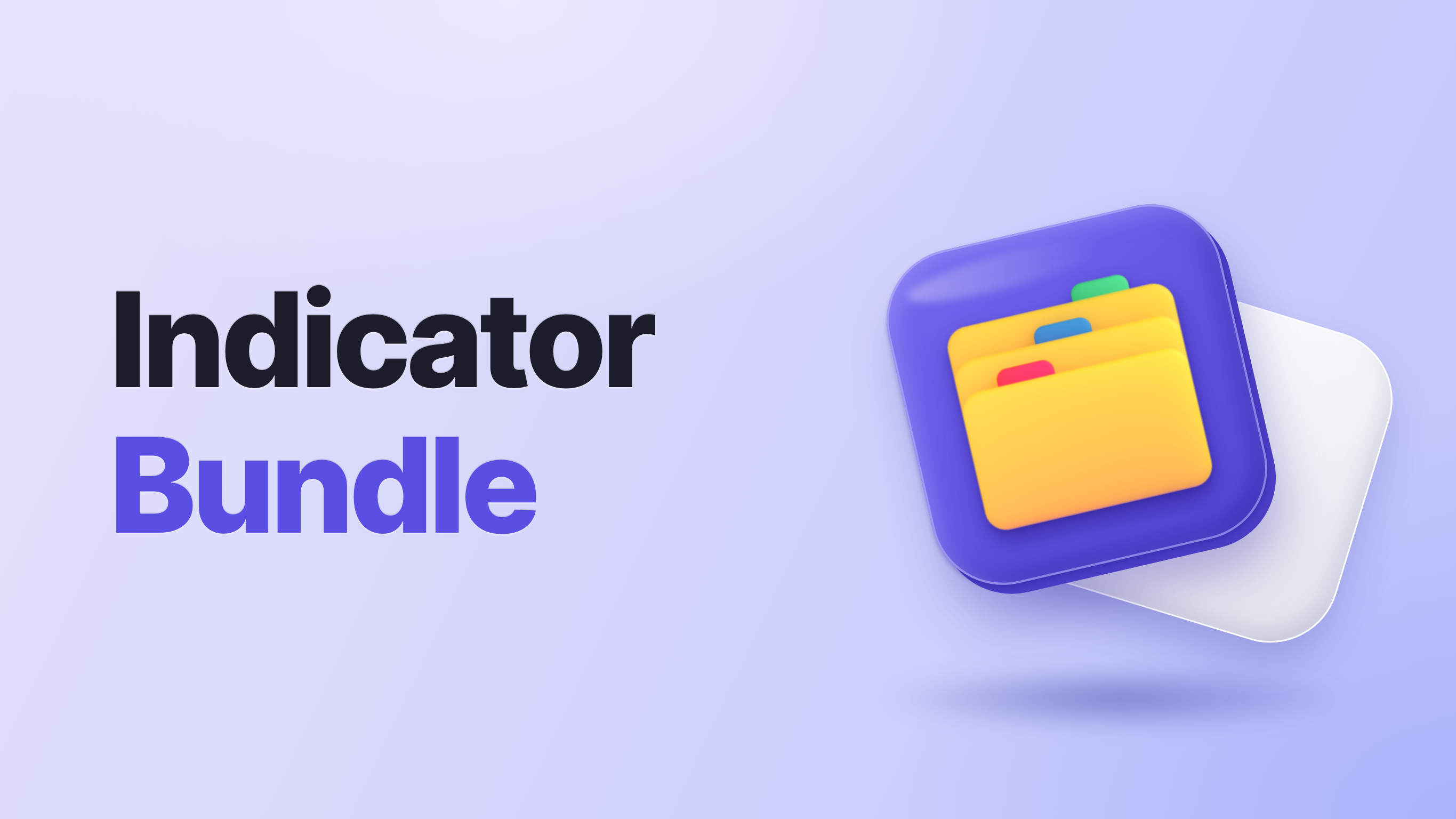 Indicator Bundle