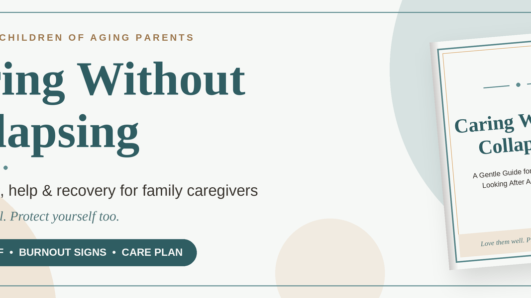Caregiver Burnout: Guide for Adult Children