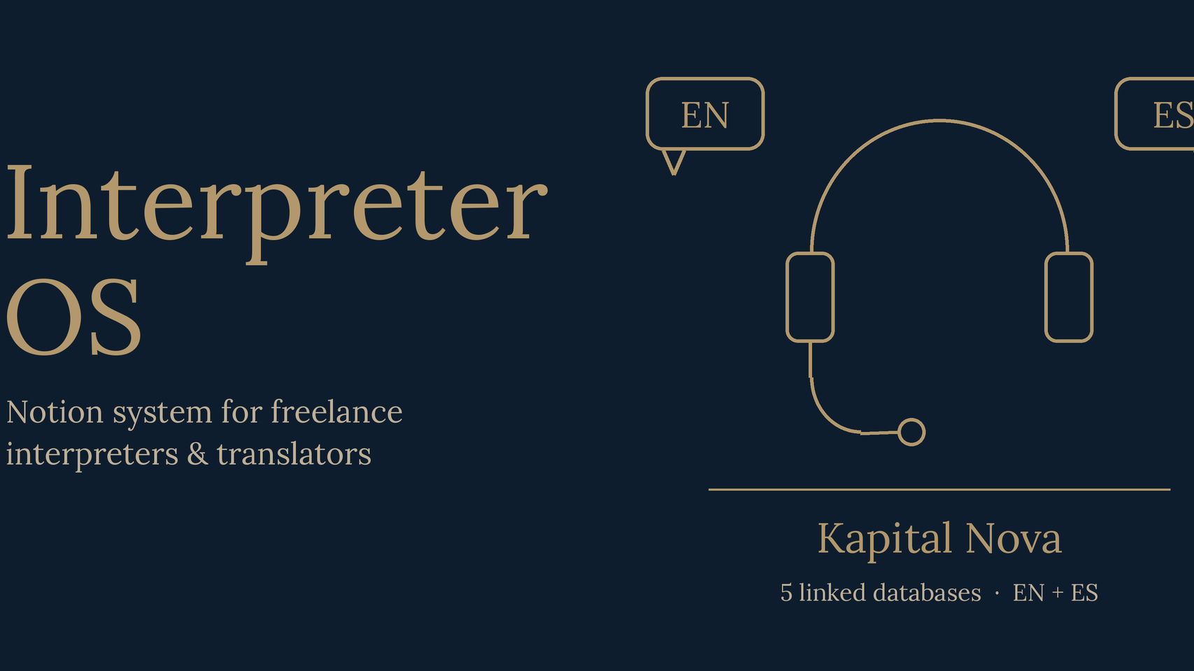 Interpreter OS: Notion System for Freelance Interpreters & Translators