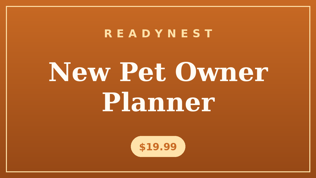 New Pet Owner Planner — The First-Year Companion for New Pet Parents