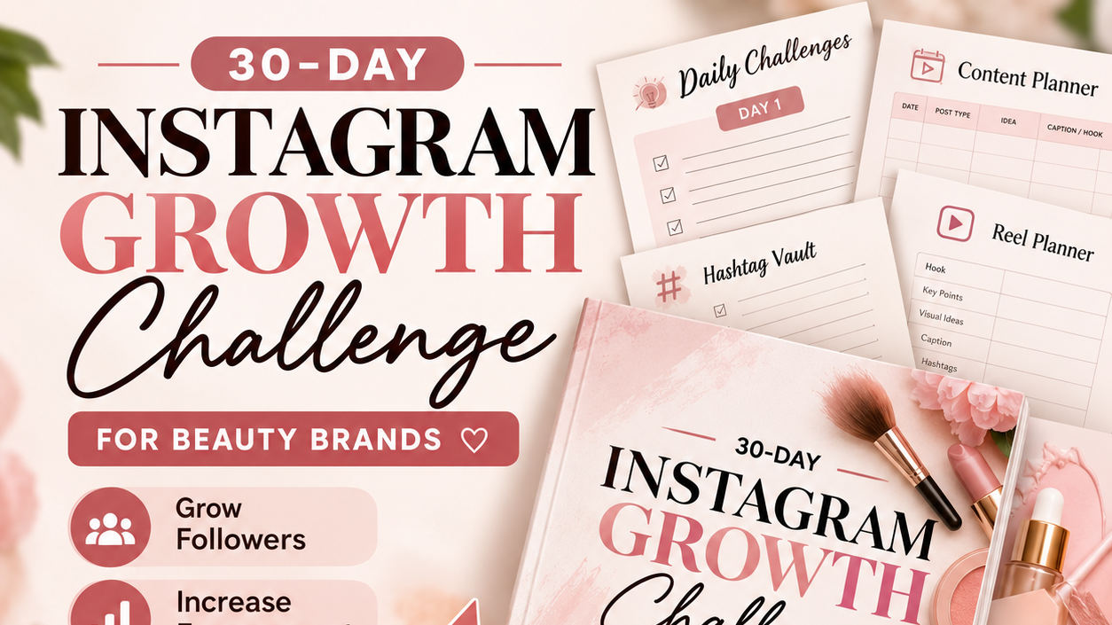 30-Day Instagram Growth Challenge for Beauty Brands