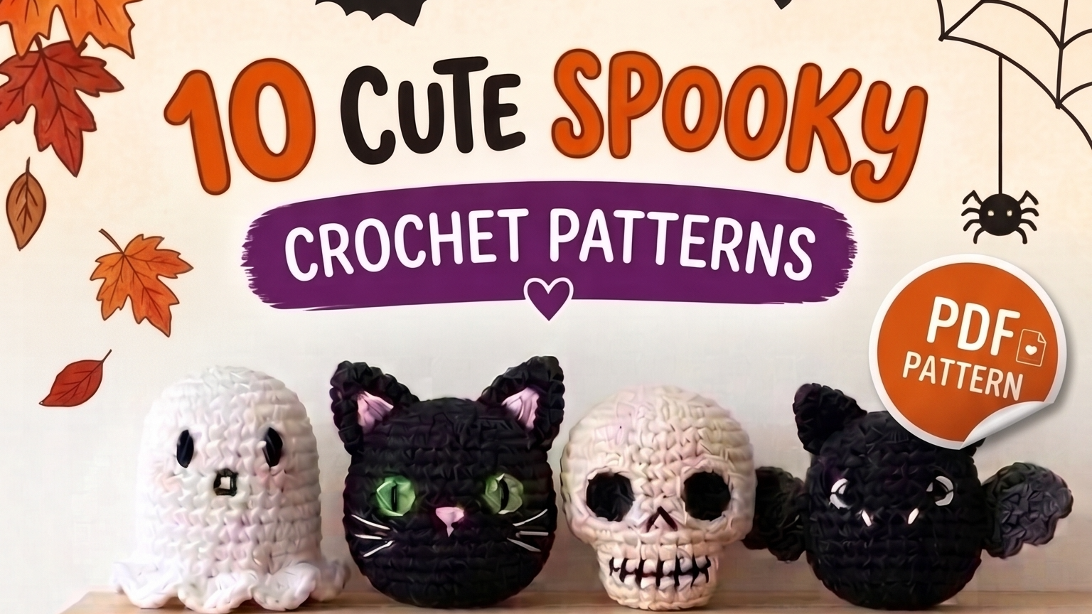 10 Cute Spooky Crochet Patterns Easy PDF Guide
