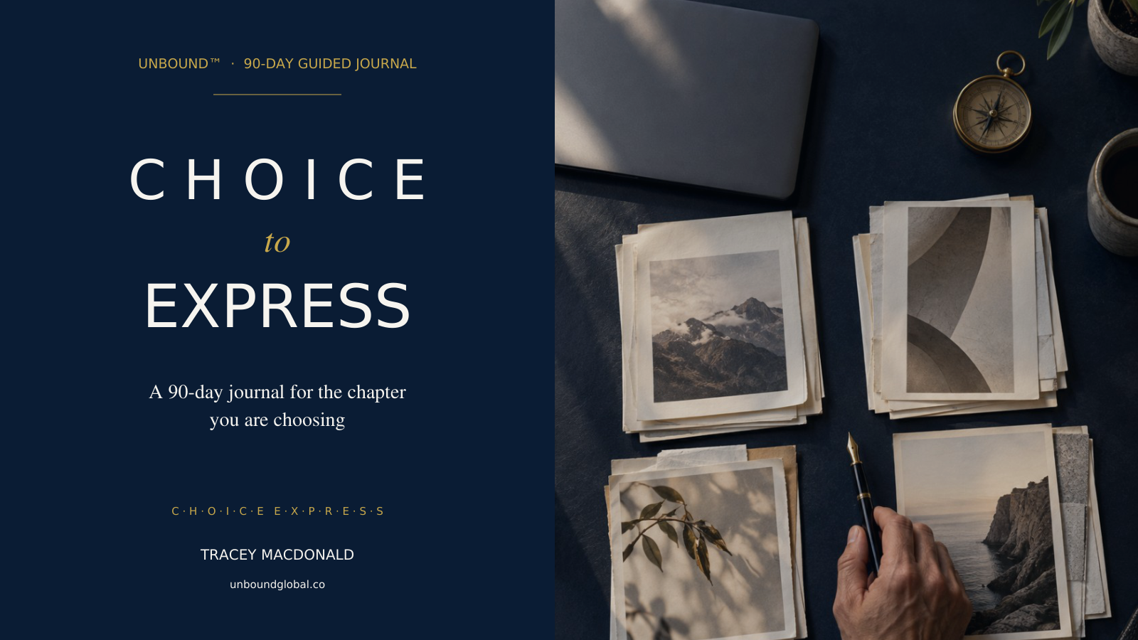 UNBOUND™ CHOICE to EXPRESS Journal — A Chapter You Are Choosing
