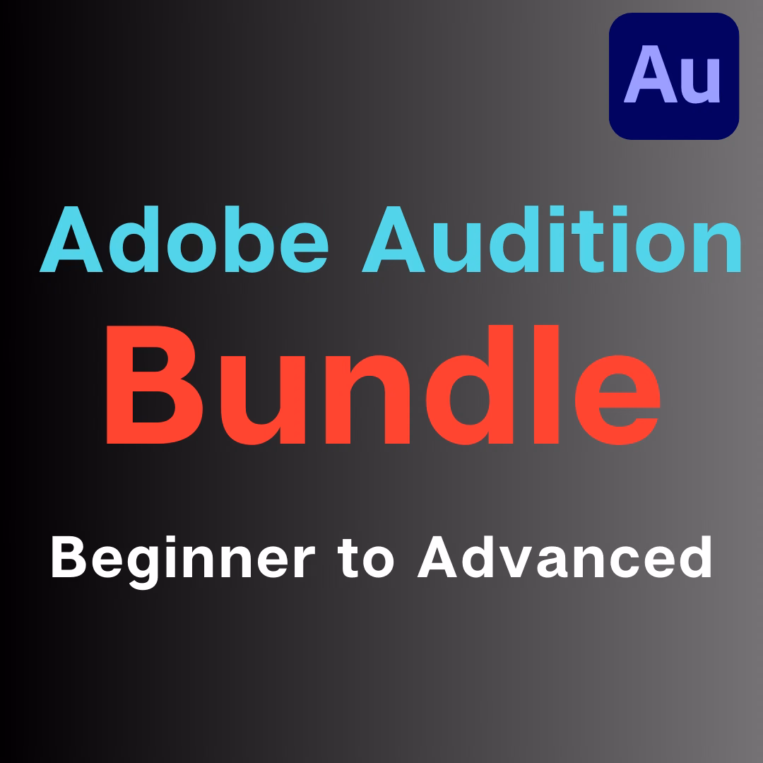 Adobe Audition Bundle (for Beginners) [ *Result Guaranteed ]