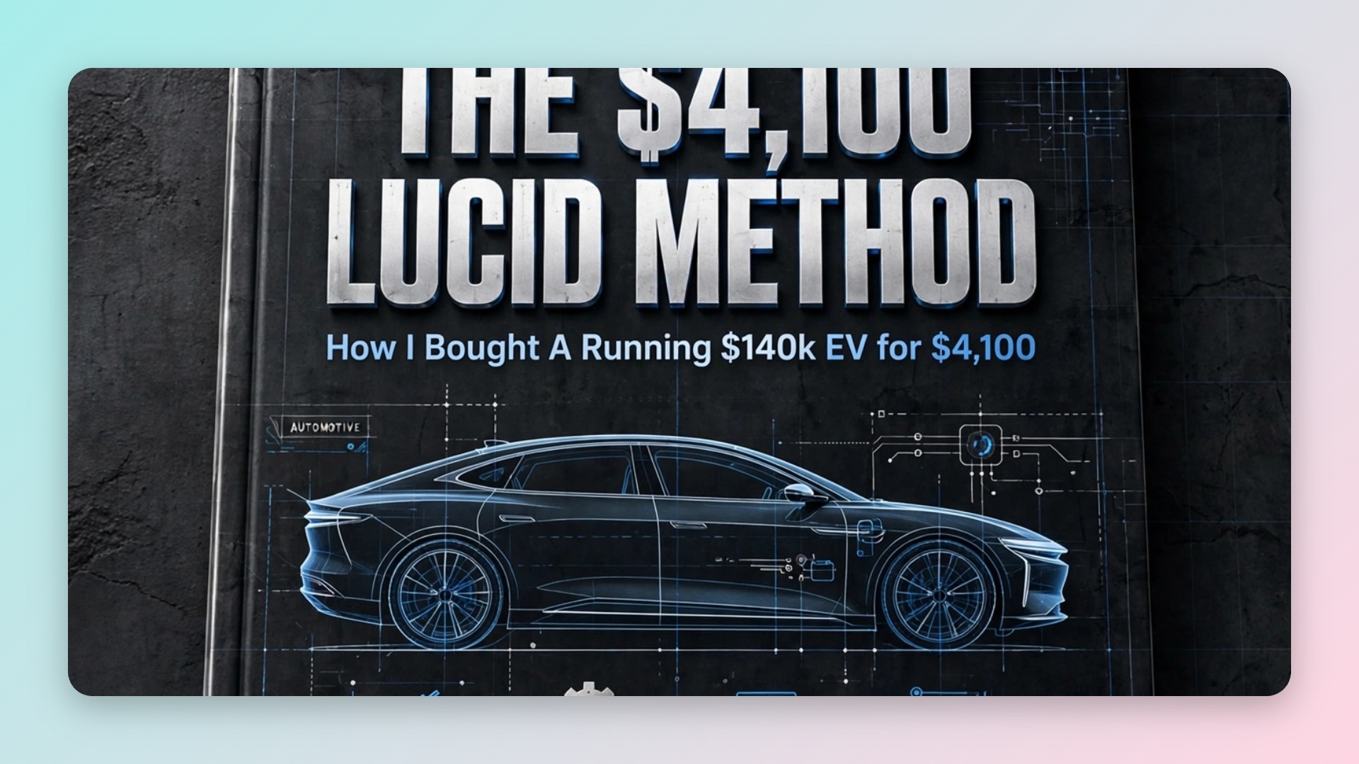THE $4,100 LUCID METHOD